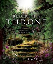 Cover of: Before His Throne: Discovering the Wonder of Intimacy with a Holy God