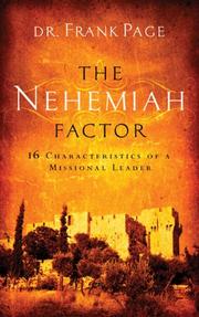 Cover of: The Nehemiah Factor: 16  Characteristics of a Missional Leader