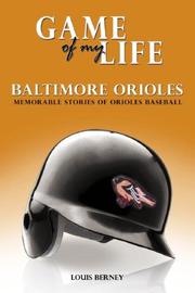 Cover of: Game of My Life: Baltimore Orioles: Memorable Stories of Orioles Baseball (Game of My Life)