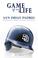 Cover of: Game of My Life: San Diego Padres