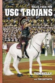 Cover of: Tom Kelly's Tales from the USC Trojans (Tales)