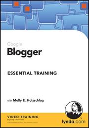 Cover of: Blogger Essential Training by Molly E. Holzschlag