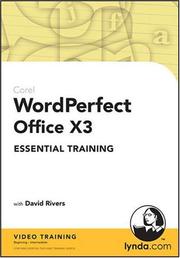 Cover of: WordPerfect Office X3 Essential Training by David Rivers