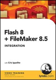 Cover of: Flash 8 and FileMaker 8.5 Integration