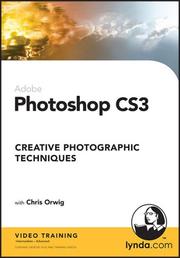 Cover of: Photoshop CS3 Creative Photographic Techniques by Chris Orwig