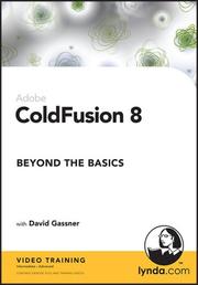 Cover of: ColdFusion 8 Beyond the Basics by David Gassner