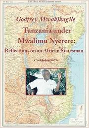 Cover of: Tanzania Under Mwalimu Nyerere | Godfrey Mwakikagile