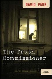 Cover of: The Truth Commissioner by David Park