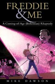 Cover of: Freddie & Me: A Coming-of-Age (Bohemian) Rhapsody