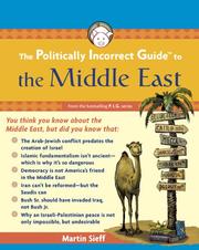 Cover of: The Politically Incorrect Guide to the Middle East (Politically Incorrect Guides) by Martin Sieff