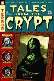 Cover of: Tales from the Crypt #1: Ghouls Gone Wild (Tales from the Crypt Graphic Novels)