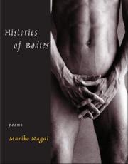 Histories of Bodies by Mariko Nagai