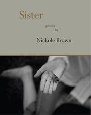 Sister by Nickole Brown