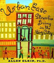 Cover of: Urban ease: stress-free living in the big city