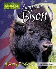 Cover of: American Bison: A Scary Prediction (America's Animal Comebacks)