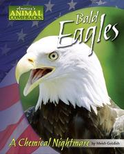Cover of: Bald Eagles: A Chemical Nightmare (America's Animal Comebacks)
