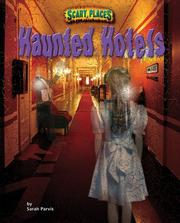 Haunted Hotels (Scary Places) by Sarah Parvis