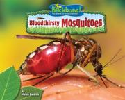 Cover of: Bloodthirsty Mosquitoes (No Backbone! the World of Invertebrates) by Meish Goldish