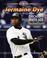 Cover of: Jermaine Dye and the Chicago White Sox