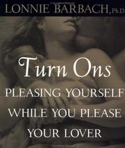 Cover of: Turn-ons: Pleasing Yourself While You Please Your Lover