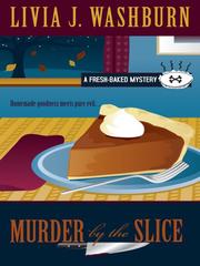 Cover of: Murder by the Slice by Livia J. Washburn, L. J. Washburn