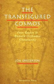 Cover of: The Transfigured Cosmos: Four Essays in Eastern Orthodox Christianity