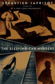 Cover of: The sleeping car murders by Sébastien Japrisot