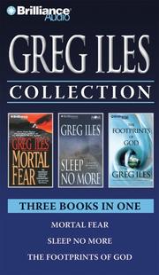 Cover of: Greg Iles Collection 2: Mortal Fear, Sleep No More, and The Footprints of God