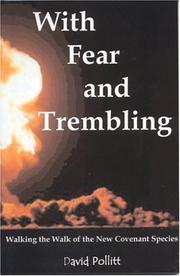 Cover of: With Fear and Trembling: Walking the Walk of the New Covenant Species