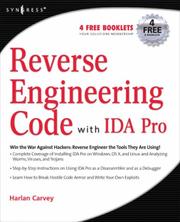 Cover of: Reverse Engineering Code with IDA Pro