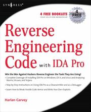 Reverse engineering code with IDA Pro by Chris Paget, Walter Pearce, Damon Cortesi