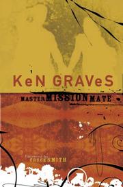 Cover of: Master, Mission, Mate by Ken Graves
