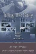 Cover of: Telling the Story by Andrew Walker