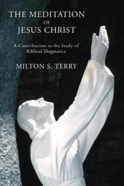Cover of: The Mediation of Jesus Christ: A Contribution to the Study of Biblical Dogmatics