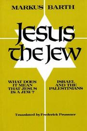 Jesus the Jew by Markus Barth