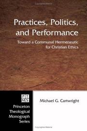 Practices, Politics, and Performance by Michael G. Cartwright