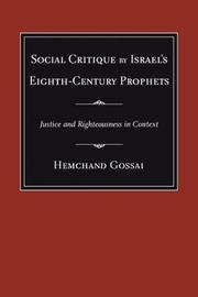 Cover of: Social Critique by Israel's Eighth-Century Prophets by Hemchand Gossai