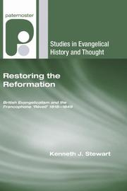 Restoring the Reformation by Kenneth J. Stewart