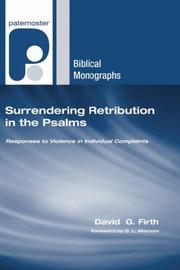 Cover of: Surrendering Retribution in the Psalms: Responses to Violence in Individual Complaints (Paternoster Biblical Monographs)
