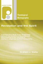 Revelation and the Spirit by Graham J. Watts