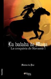 Cover of: La balada de Maya. La conquista de Slavamir I