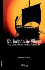 Cover of: La balada de Maya. La conquista de Slavamir II by Montse de Paz, Montse de Paz