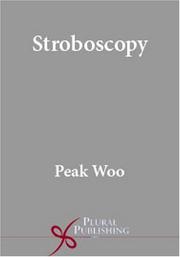 Cover of: Stroboscopy by Peak Woo