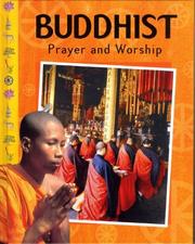 Buddhist Prayer and Worship by Anita Ganeri, Adiccabandhu