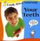 Cover of: Your Teeth (Look After Yourself)