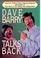 Cover of: Dave Barry Talks Back