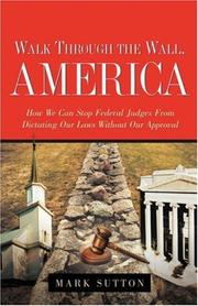 Cover of: WALK THROUGH THE WALL, AMERICA