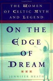 Cover of: On the Edge of a Dream: The Women of Celtic Myth and Legend