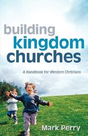 Cover of: Building Kingdom Churches