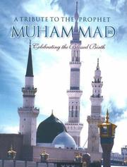 Cover of: A Tribute to the Prophet Muhammad by Kathleen St. Onge, Fethullah Gulen, Thomas Petriano